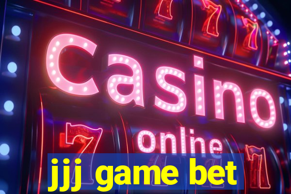 jjj game bet